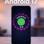 ميزات جديدة في تحديث أندرويد 17