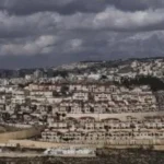 بريطانيا تفرض عقوبات ضد داعمي الاستيطان والعنف في الضفة الغربية