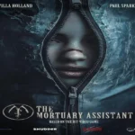 فيلم الرعب THE MORTUARY ASSISTANT في دور العرض المصرية