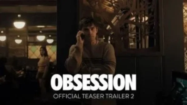 فيلم الرعب «Obsession» يحقق إيرادات قياسية عالمياً