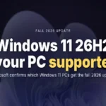 تحديث Windows 11 26H2: موعد وإجراءات الترقية