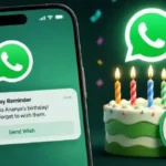 واتساب يطور ميزة لتذكير المستخدمين بأعياد الميلاد