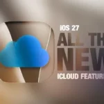 آبل تُحدث ثورة في خدمات iCloud مع iOS 27